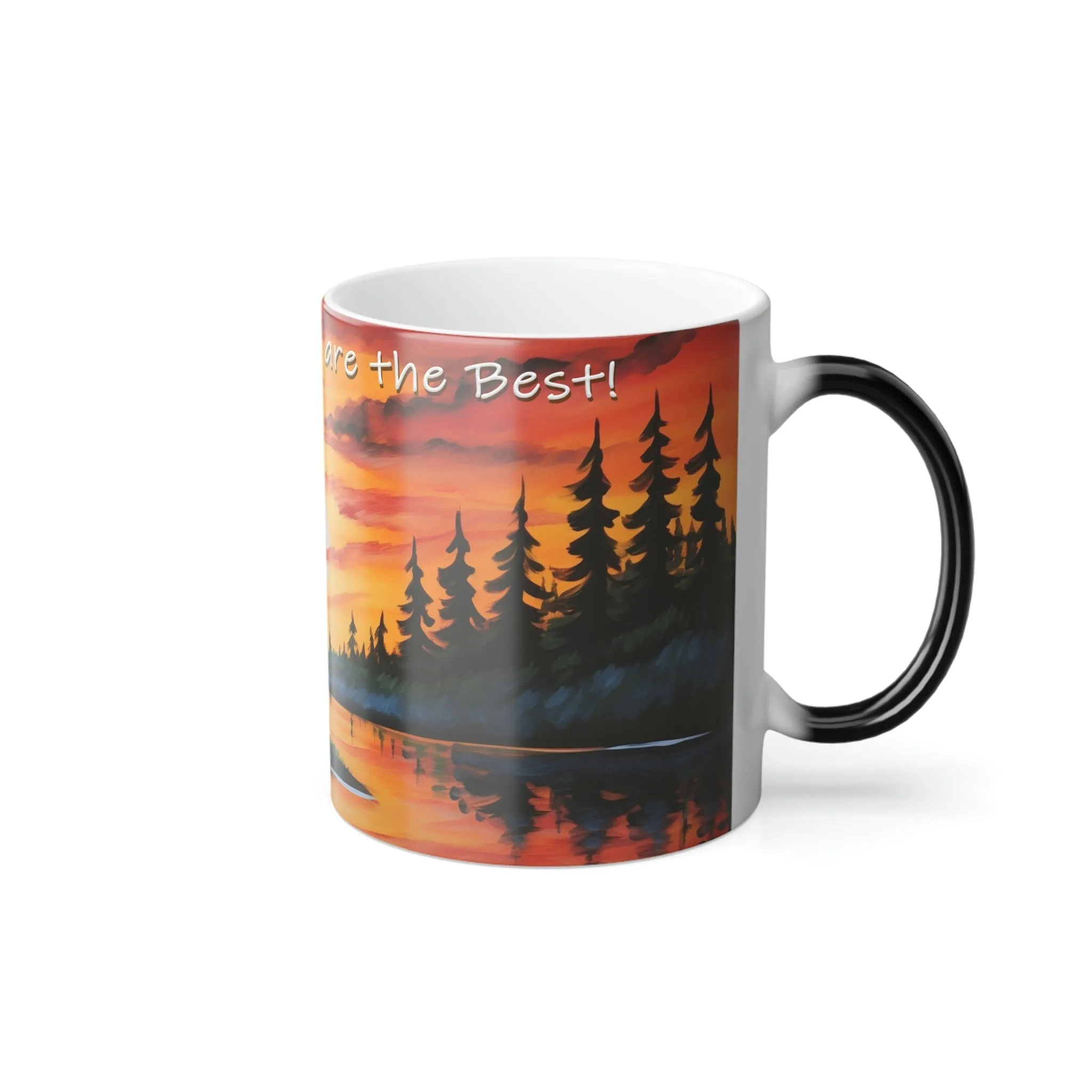 Mornings at Camp are the Best - Magic Mug - Perfect Gift for the Camper, Hiker, Lake House or as a House Warming Present